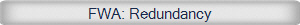 FWA: Redundancy