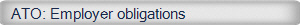 ATO: Employer obligations