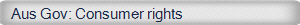 Aus Gov: Consumer rights