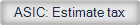 ASIC: Estimate tax